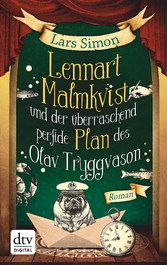 Lennart Malmkvist und der überraschend perfide Plan des Olav Tryggvason - Roman